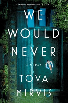 Paperback of "We Would Never" by Avid Reader Press / Simon & Schuster, showing the book cover with title and author details.