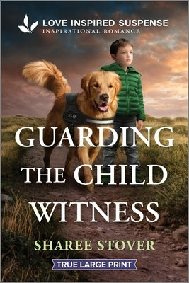 Paperback of Guarding the Child Witness by Love Inspired Suspense, featuring a cover with a protective scene and large print text.