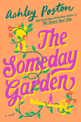 Paperback of The Someday Garden by Berkley Books featuring a garden scene with flowers and lush greenery on the cover.