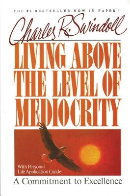 Paperback of The Living Above the Level of Mediocrity by Thomas Nelson, featuring the book cover with title and author details.
