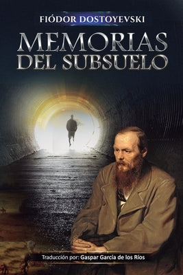 Paperback of Memorias del Subsuelo by Independently Published, showing the front cover with dark and textured design elements.