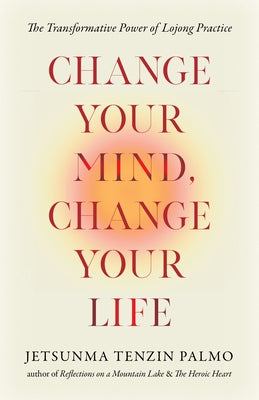 Paperback of "Change Your Mind, Change Your Life" by Shambhala, featuring the book cover with title and author.