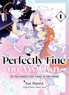 Paperback comic book titled "Perfectly Fine on My Own, So My Fiancé Can Twist in the Wind" by Vertical Comics, cover with colorful artwork.