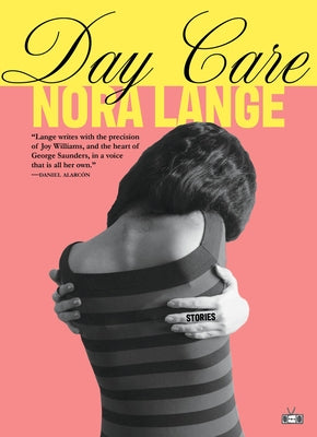 Paperback copy of "Day Care: Stories" by Two Dollar Radio, featuring a colorful book cover with artistic illustrations.