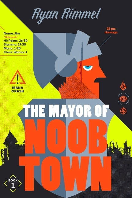 Paperback of "The Mayor of Noobtown" by Harper Voyager, featuring the book cover with colorful illustrations and title text.