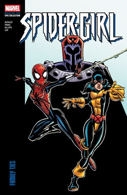 Marvel Universe Spider-Girl Modern Era Epic Collection paperback comic book titled Family Ties featuring Spider-Girl on the cover.