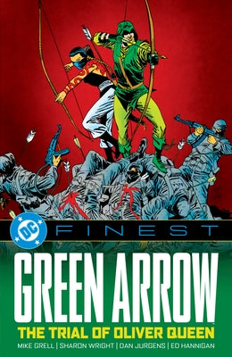 Paperback comic book titled DC Finest: Green Arrow The Trial of Oliver Queen by DC Comics, featuring Green Arrow on the cover.