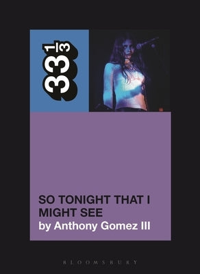 Paperback of Mazzy Star's "So Tonight That I Might See" by Bloomsbury Academic, showing the book cover with title and author.