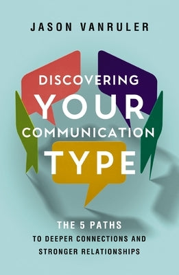 Paperback of Discovering Your Communication Type by Zondervan, showing the book cover with title and author details.