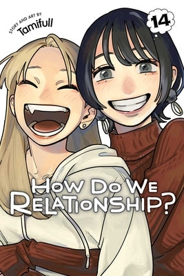 Paperback copy of "How Do We Relationship?, Vol. 14" manga by Viz Media, featuring colorful cover art with characters and title.