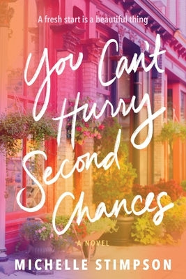 Paperback of "You Can't Hurry Second Chances" by Sourcebooks Landmark, featuring the book cover with title and author details.