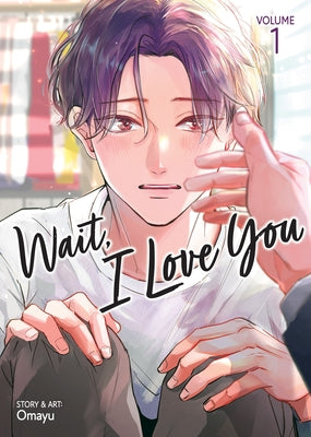 Paperback of "Wait, I Love You Vol. 1" manga by Seven Seas, featuring colorful cover art with characters from the series.