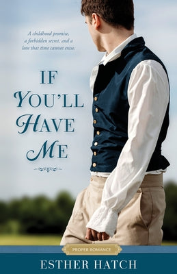 Paperback of "If You'll Have Me" by Shadow Mountain, featuring the book cover with title and author's name.