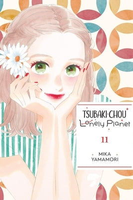 Paperback of Tsubaki-Chou Lonely Planet, Vol. 11 manga by Yen Press, showing the front cover with colorful artwork.
