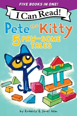 Paperback of Pete the Kitty: 5 Paw-Some Tales, featuring colorful illustrations of Pete the Kitty and friends from HarperCollins.