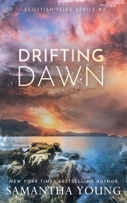 Paperback edition of Drifting Dawn by Samantha Young, featuring the alternative cover with artistic sunset imagery.