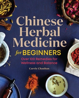 Paperback of Chinese Herbal Medicine for Beginners by Callisto, featuring remedies and herbal illustrations on the cover.