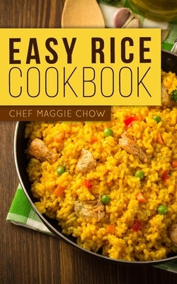 Paperback Easy Rice Cookbook by Createspace Independent Publishing Platform, featuring colorful rice recipes on the cover.