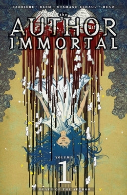 Paperback of The Author Immortal Volume 1: Death of the Author by Image Comics, showing the front cover artwork.