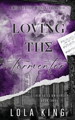Paperback of Loving The Tormentor by King & Hunter, featuring dark, dramatic cover art with bold typography and intense imagery.