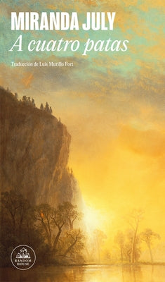 Paperback of "A Cuatro Patas" by Literatura Random House, featuring the book cover with colorful artwork and title text.