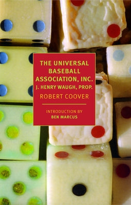 Paperback of The Universal Baseball Association, Inc. by J. Henry Waugh, Prop., published by New York Review of Books, showing the book cover.