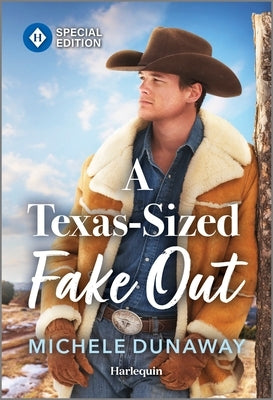 Texas-Sized Fake Out mass market paperbound novel by Harlequin Special Edition, featuring a romantic scene on the cover.