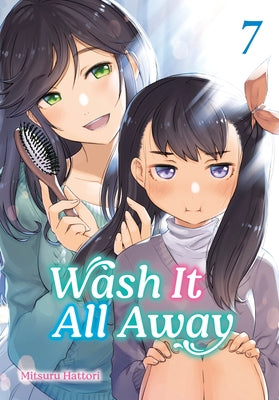 Square Enix Manga's Wash It All Away 07 paperback with colorful cover art featuring characters and dynamic illustrations.