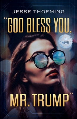 Paperback of "God Bless You, Mr. Trump" by Indigo River Publishing, featuring a cover image with book title and author details.