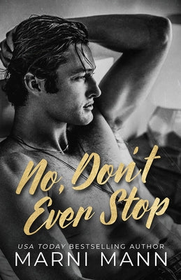 Montlake paperback book titled "No, Don't Ever Stop" with a colorful cover featuring abstract artwork.