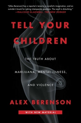 Paperback book titled "Tell Your Children" by Free Press, discussing marijuana, mental illness, and violence, with a cover image.