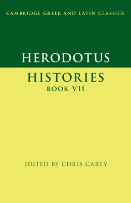 Paperback of Herodotus Histories Book VII by Cambridge University Press, showing the front cover with title and publisher logo.