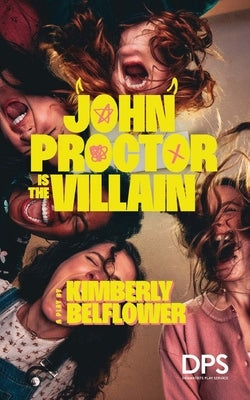 Paperback of John Proctor Is the Villain play by Concord Theatricals, featuring a cover with theatrical imagery and title text.