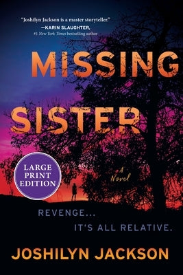 Large print paperback of "Missing Sister" novel by William Morrow, showing the book's cover with title and author details.