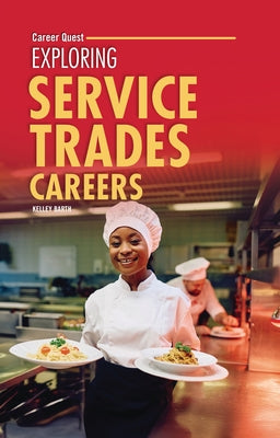 Exploring Service Trades Careers paperback book by Twenty-First Century Books, featuring colorful cover design.