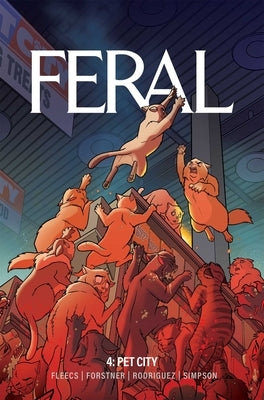Paperback of Feral Volume 4 comic book from Image Comics showing colorful cover art and title text.