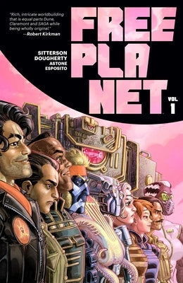 Paperback of Free Planet Volume 1 comic book by Image Comics, featuring colorful cover art and title text.