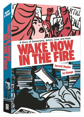 Paperback of Wake Now in the Fire graphic novel by Ten Speed Graphic, featuring cover art with bold illustrations.