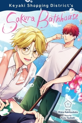 Paperback of Keyaki Shopping District's Sakura Bathhouse Vol. 1 by Yen Press, featuring colorful manga cover art.