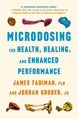 Paperback book titled "Microdosing for Health, Healing, and Enhanced Performance" by St. Martin's Essentials, featuring a cover with vibrant colors.