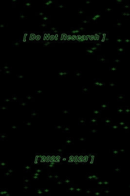 Do Not Research 2022-2023 by Research, Do Not