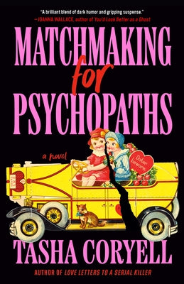 Paperback copy of "Matchmaking for Psychopaths" by Berkley Books featuring the book cover with title and author information.