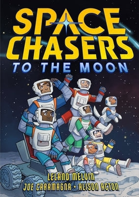 Paperback of Space Chasers: To the Moon by First Second, showing the colorful cover with space-themed illustrations.