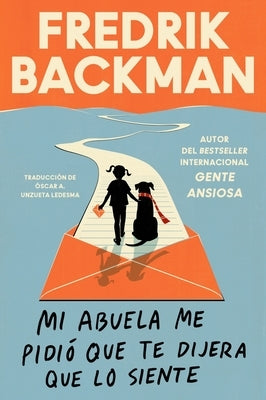 Paperback of "My Grandmother Asked Me to Tell You She's Sorry" by HarperCollins Espanol, featuring a colorful book cover.