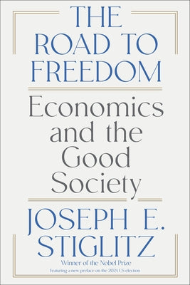 Paperback of The Road to Freedom: Economics and the Good Society by W. W. Norton & Company with a cover featuring a cityscape illustration.
