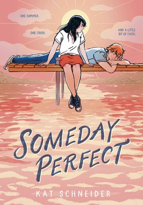 Paperback graphic novel "Someday Perfect" by Random House Graphic featuring colorful cover art and illustrations.