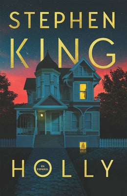 Holly (Spanish Edition) by King, Stephen - TX Corrections Bookstore