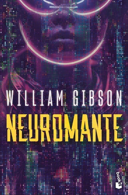 Paperback of Neuromancer by Planeta Publishing, showing the front cover with futuristic artwork and the title in bold letters.