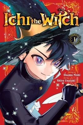 Paperback copy of Ichi the Witch, Vol. 1 manga by Viz Media featuring colorful cover art of a young witch and magical scenes.