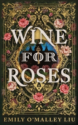 Paperback book titled "Wine for Roses" by Shiraki Press, featuring a cover illustration with roses and wine imagery.